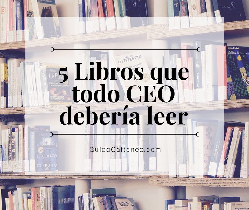 5 Libros que todo CEO debería leer